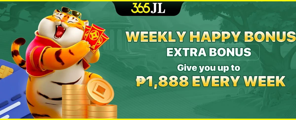 Weekly Happy Bonus Extra Bonus Give you up to ₱1,888 every week